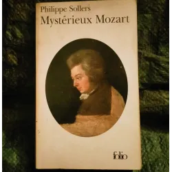 Mystérieux Mozart - Philippe Sollers - Livre