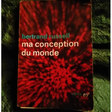 Ma conception du monde - Bertrand Russell - Livre