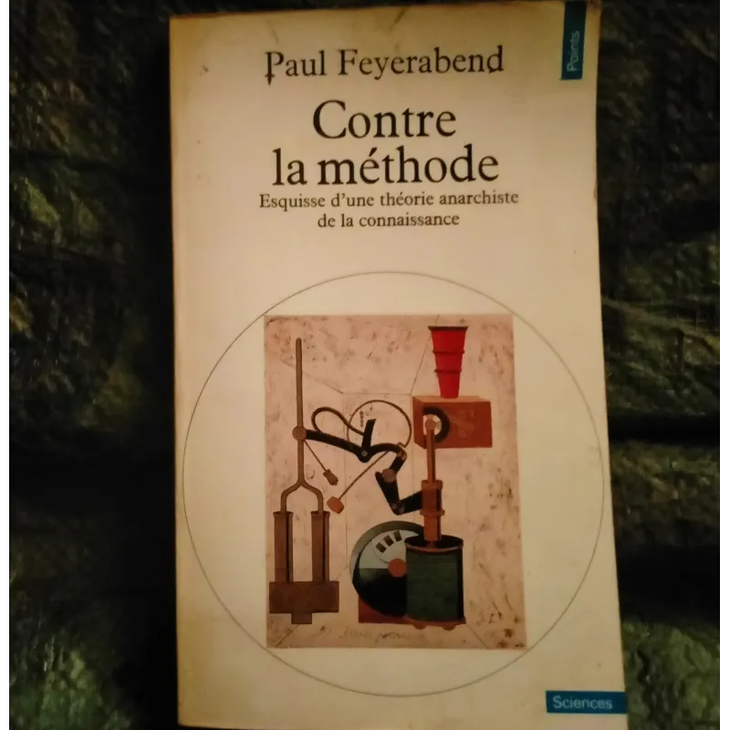 Contre la méthode - Paul Feyerabend - Livre
