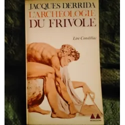 L'archéologie du frivole - Jacques Derrida  Livre