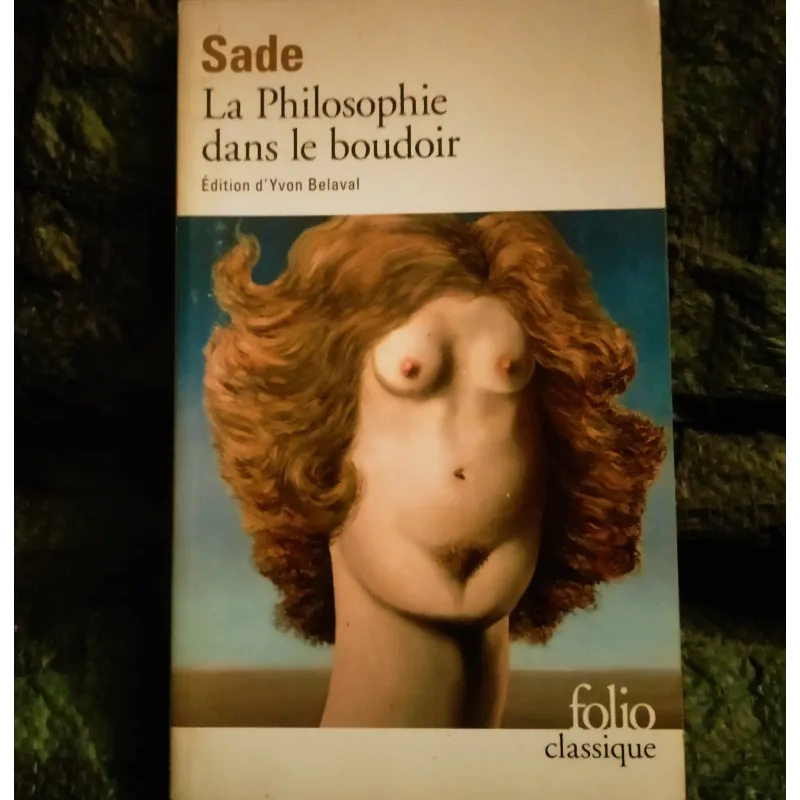 La philosophie dans le boudoir - Marquis de Sade  Livre