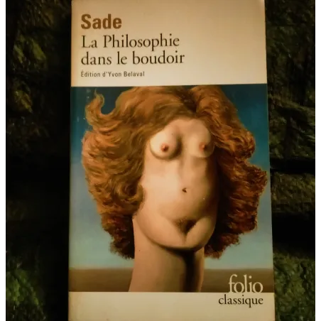 La philosophie dans le boudoir - Marquis de Sade  Livre