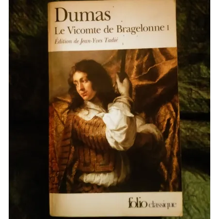 Le vicomte de Bragelonne Tome 1 - Alexandre Dumas  Livre