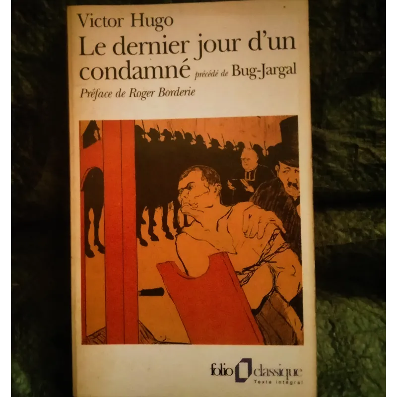 Le dernier jour d'un condamné + Bug-Jargal - Livre Victor Hugo
