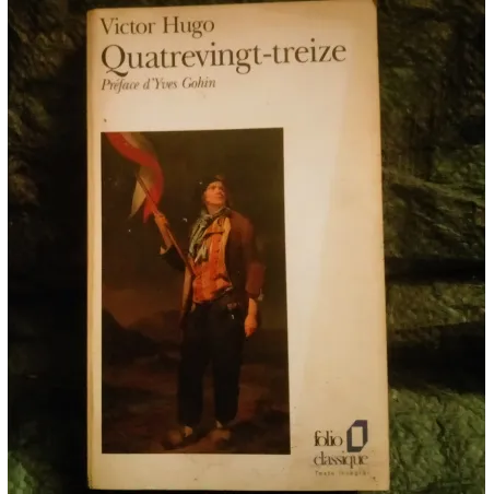 Quatre-vingt-treize - Livre Victor Hugo