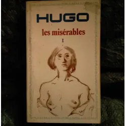 Les Misérables - Tome 1 - Livre Victor Hugo