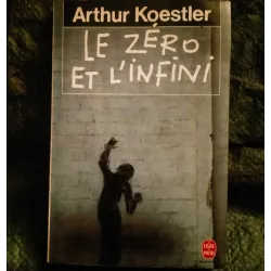 Le zéro et l'infini - Arthur Koestler - Livre