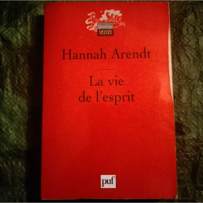 La vie de l'esprit - Hannah Arendt Livre