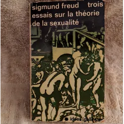 Livre Trois Essais sur la théorie de la sexualité - Sigmund Freud