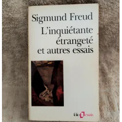 Livre L'inquiétante étrangeté et autres essais - Sigmund Freud