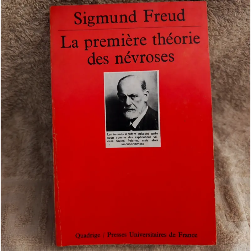 Livre La première théorie des névroses - Sigmund Freud