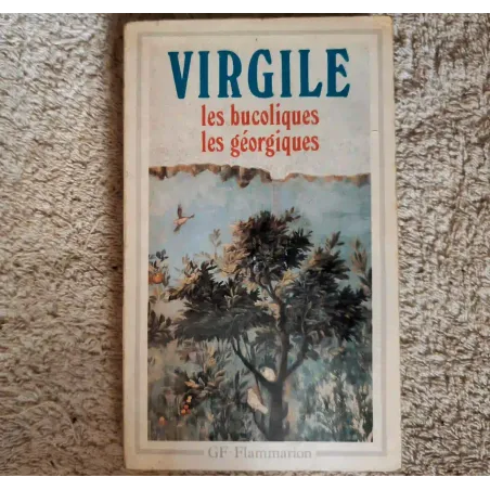 Les bucoliques + Les géorgiques - Virgile  Livre GF Flammarion