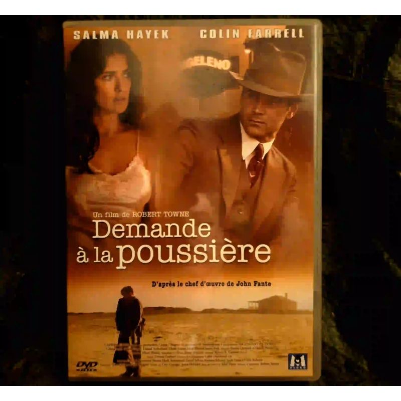 Demande à la poussière - Towne Farrell Hayek Sutherland Film DVD VF 2006