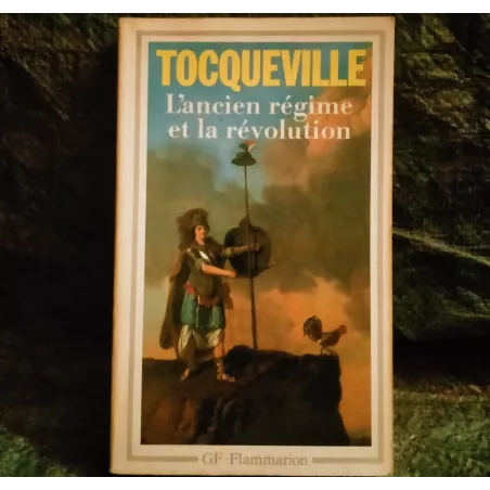 Livre L'Ancien Régime et la Révolution - Alexis de Tocqueville