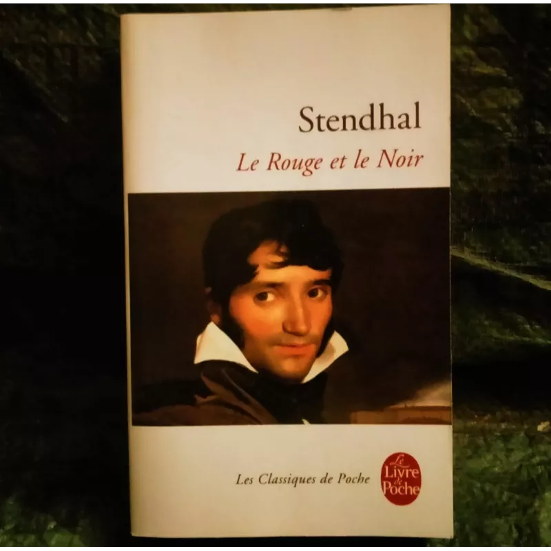 Le rouge et le noir - Stendhal livre de poche