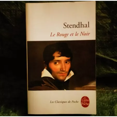 Le rouge et le noir - Stendhal livre de poche