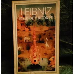Essais de Théodicée - Leibniz - Livre
