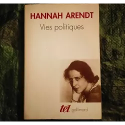 Vies politiques - Hannah Arendt - Livre